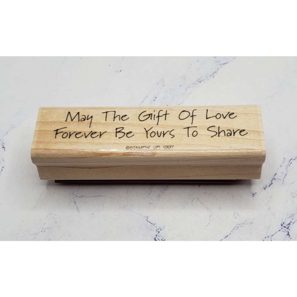 Stampin' Up! May The Gift Of Love Forever Yours To Share Mounted Rubber Stamp